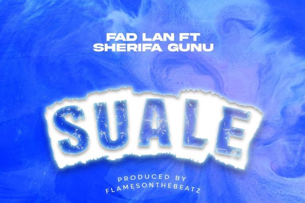 Fad Lan ft Sherifa Gunu – Suale Mp3