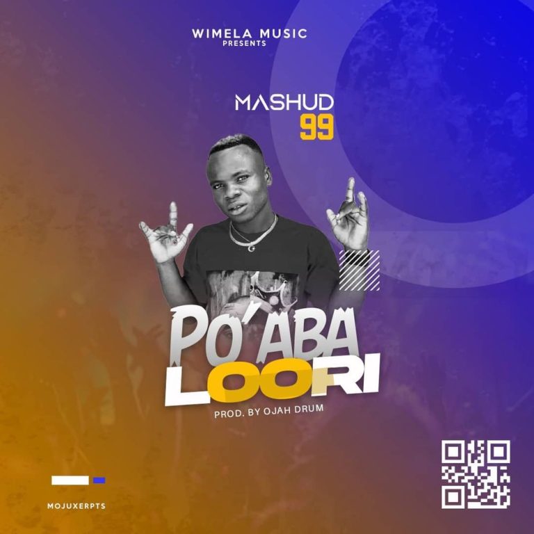 Mashud 99 – Po’aba Loori