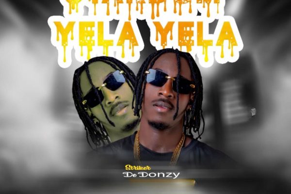 Striker De Donzy – Stardom Yela Yela