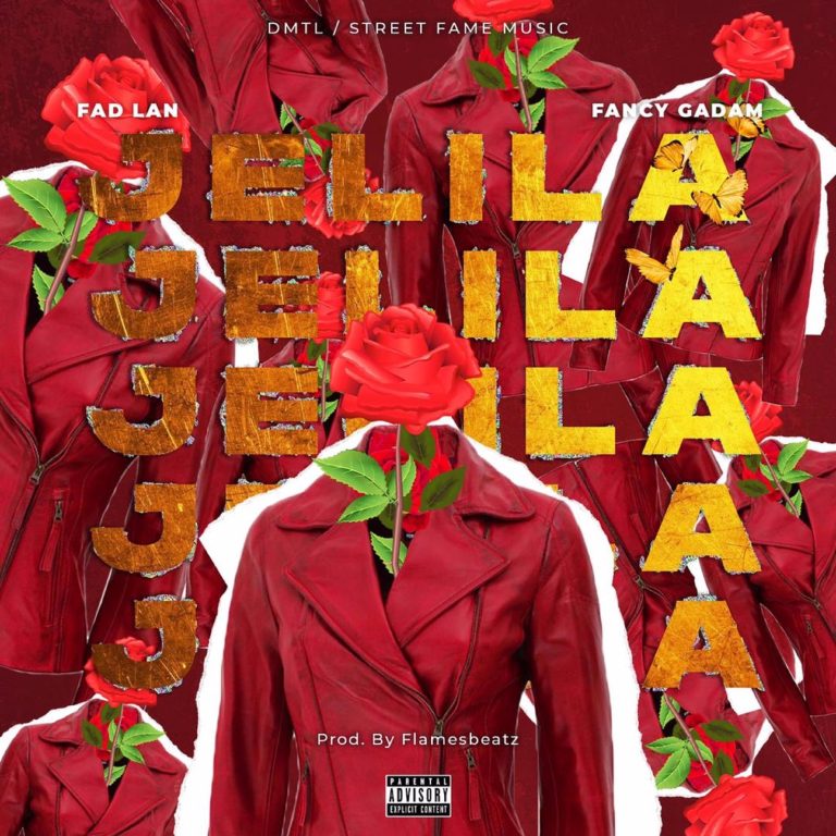 Fad Lan ft Fancy Gadam – Jelila