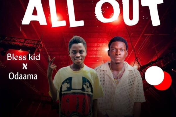 Bless Kid ft Odaama – All out