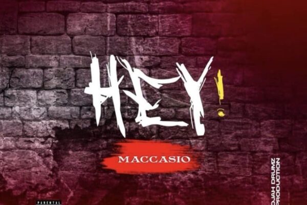 Maccasio – Hey