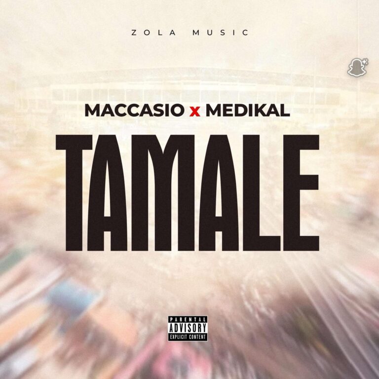 Maccasio ft Medikal  – Tamale