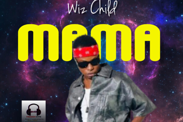 Wiz child – Mama