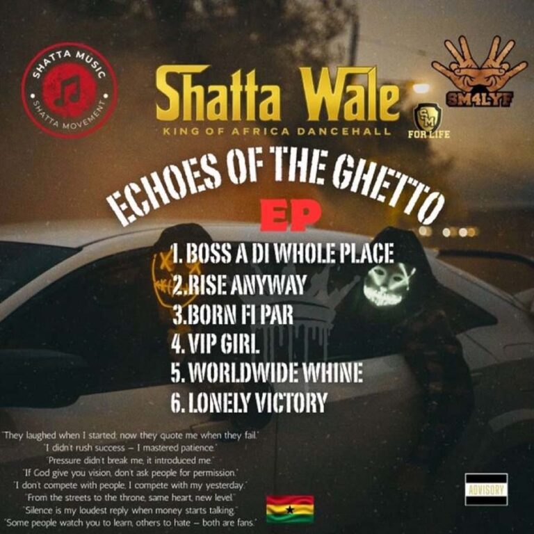 Shatta Wale – Echoes Of The Ghetto (Fully EP)