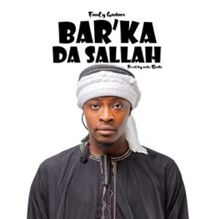 Fancy Gadam – Bar’ka Da Sallah (Download)