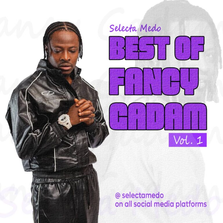 DJ Selecta Medo – Best of Fancy Gadam VOL 1